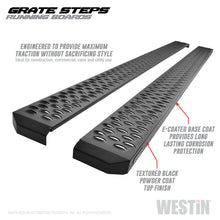 Load image into Gallery viewer, Westin Grate Steps Running Boards 90 in - Textured Black